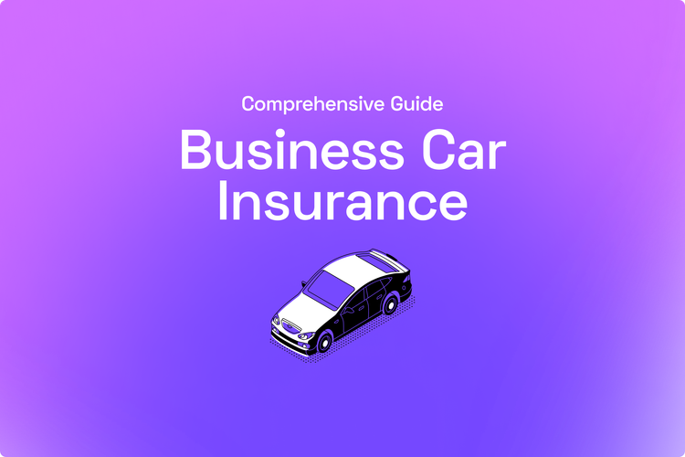 Comprehensive Guide: Business Car Insurance