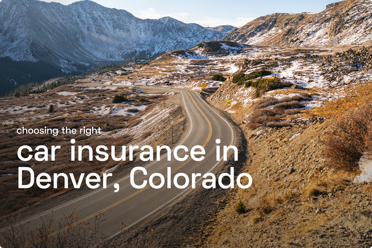 Choosing the Right Car Insurance in Denver, Colorado