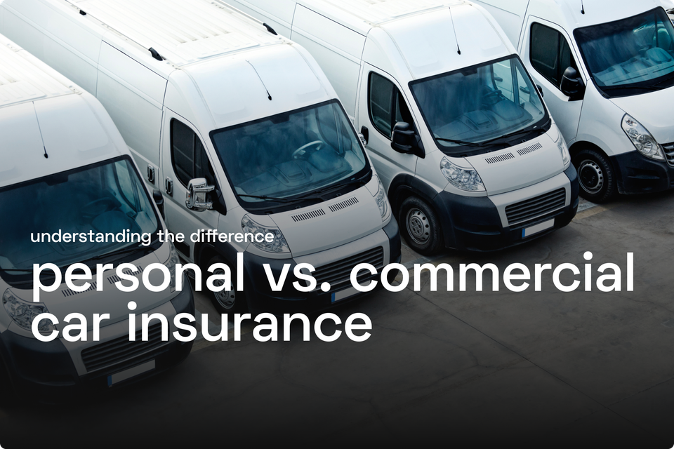 Personal vs. Commercial Car Insurance: Understanding the Differences