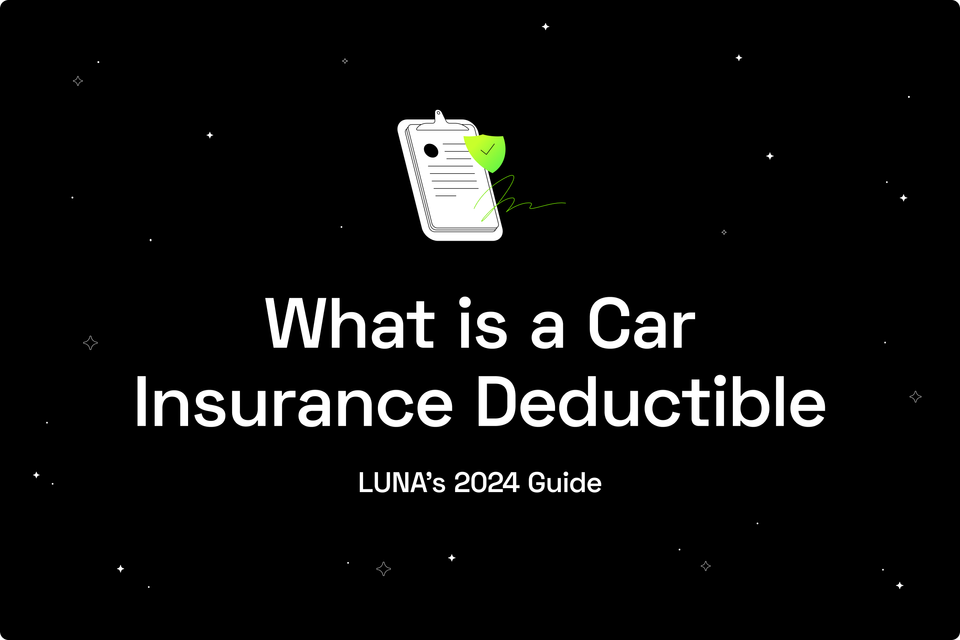 What Is a Car Insurance Deductible? (2024 Guide)