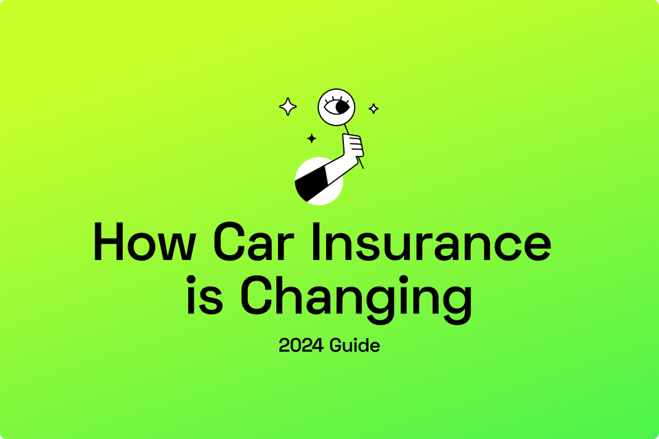 How Car Insurance is Changing (2024 Guide)