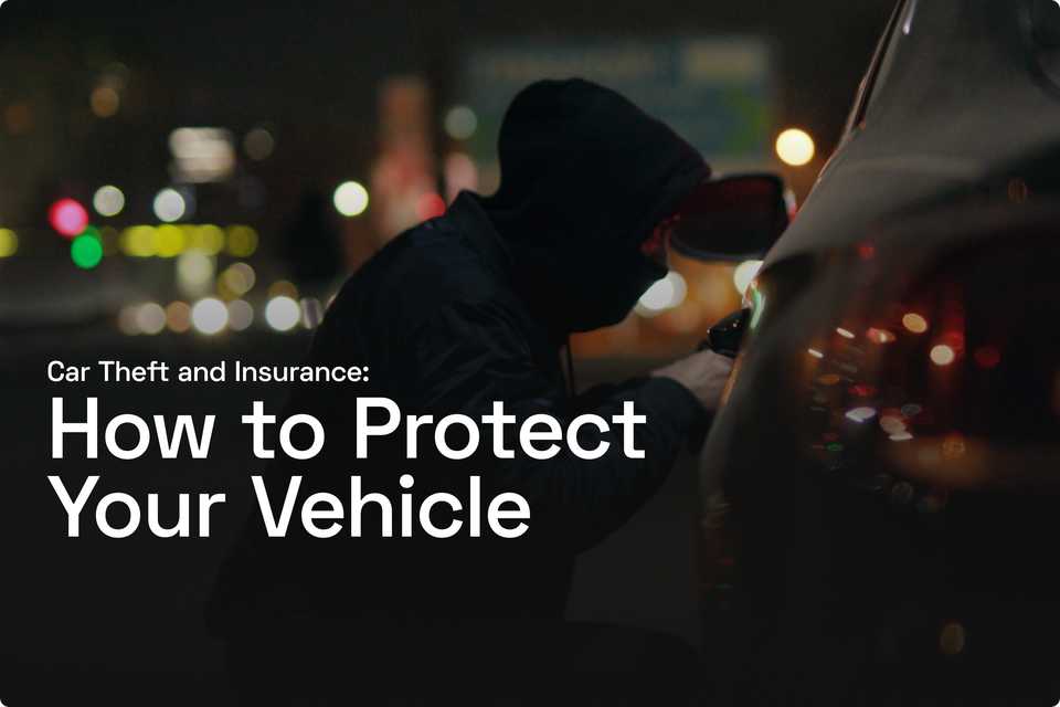 Car Theft and Insurance: How to Protect Your Vehicle
