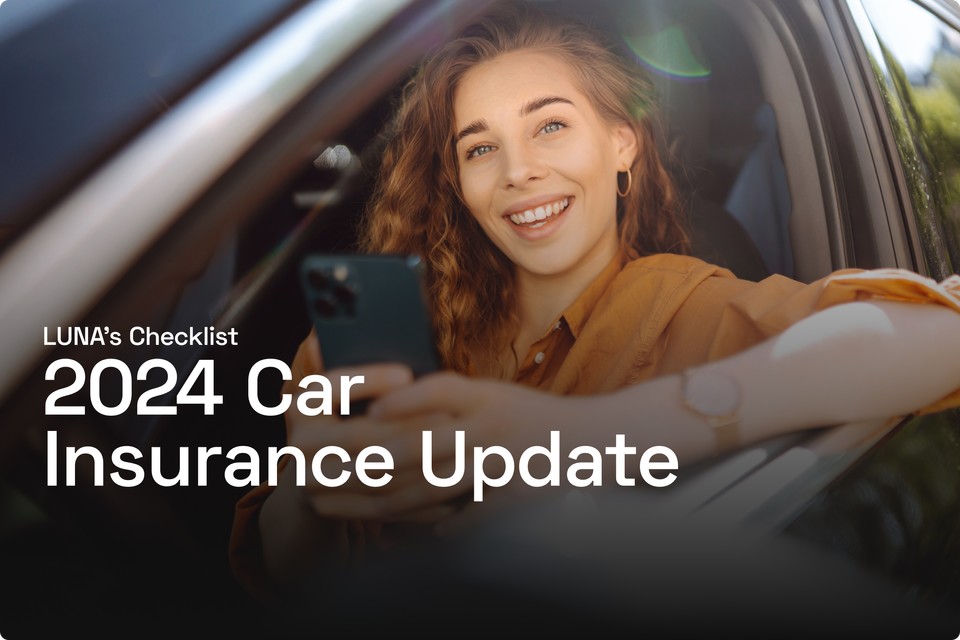 2024 Car Insurance Update: LUNA’s Checklist